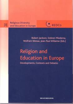 Religion and Education in Europe Developments, Contexts and Debates