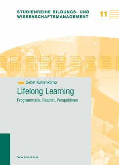 Lifelong Learning Programmatik, Realität, Perspektiven