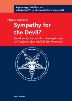 Sympathy for the Devil? Transformationen und Erscheinungsformen der Traditionsfigur Teufel in der Rockmusik