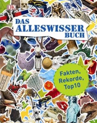 Das Alleswisser-Buch Fakten, Rekorde, Top 10