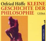 Kleine Geschichte der Philosophie - Teil 1  4 CDs, 280 Minuten

Sprecher: Anja Buczkowski, Gert Heidenreich, Achim Höppner, Gustl Weishappel