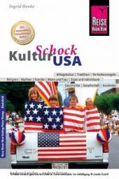 Kulturschock USA  5., neu bearbeitete und komplett aktualisierte Auflage 2013