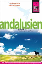 Andalusien  6., neu bearbeitete und komplett aktualisierte Auflage