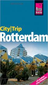 Rotterdam - CityTrip Stadtführer