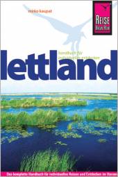Lettland  2., neu bearbeitete und komplett aktualisierte Auflage