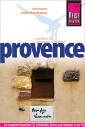 Provence  7., neu bearbeitete und komplett aktualisierte Auflage 2011