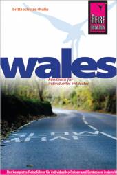 Wales  5., neu bearbeitete und komplett aktualisierte Auflage 2012