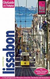 Lissabon CityGuide plus Faltplan 2., neu bearbeitete und komplett aktualisierte Auflage 2013