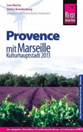 Provence mit Marseille, Kulturhauptstadt 2013