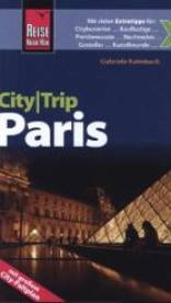 Paris City Trip 4., neu bearbeitete und komplett aktualisierte Auflage 2013
