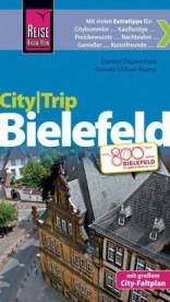 Bielefeld City Trip 2., neu bearbeitete und komplett aktualisierte Auflage 2014