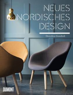 Neues nordisches Design  Originalverlag: Thames & Hudson Ltd, London 2015, Originaltitel: New Nordic Design 
Übersetzung: Alexandra Titze-Grabec, Elisabeth Girkinger