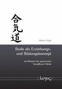 Budo als Erziehungs- und Bildungskonzept am Beispiel der japanischen Kampfkunst