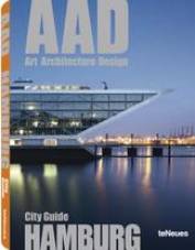 AAD Hamburg City Guide Art Architecture Design (AAD) Text in Deutsch und Englisch