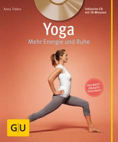 Yoga - Mehr Energie und Ruhe, mit Audio-CD  7. Aufl.