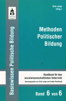 Methoden Politischer Bildung Handbuch für den sozialwissenschaftlichen Unterricht