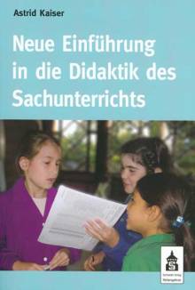 Neue Einführung in die Didaktik des Sachunterrichts  2. korr. Aufl.
