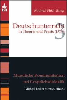 Mündliche Kommunikation und Gesprächsdidaktik  2. korr. Aufl.