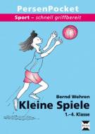 Persen Pocket Sport - schnell griffbereit Kleine Spiele 1. - 4. Klasse Bestell-Link: http://www.persen.de/shop/grundschule/sport/3247-kleine-spiele.html