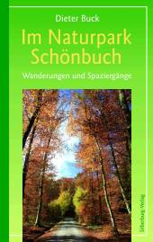 Im Naturpark Schönbuch Wanderungen und Spaziergänge zwischen Tübingen, Böblingen und Herrenberg