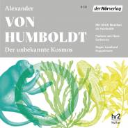 Alexander von Humboldt: Der unbekannte Kosmos  8 CD
Mit Ulrich Noethen als Humboldt
Feature von Hans Sarkowicz
Regie: Leonhard Koppelmann