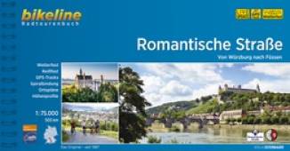 Romantische Straße Von Würzburg nach Füssen 8. überarbeitete Aufl. 2017