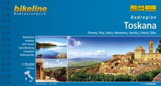 Radregion Toskana Florenz, Pisa, Siena, Maremma, Versilia, Chianti, Elba 6. Auflage 2019