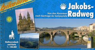 Jakobs-Radweg Von den Pyrenäen nach Santiago de Compostela Radtourenbuch und Karte 1:100.000