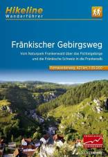 Fränkischer Gebirgsweg Vom Naturpark Frankenwald über das Fichtelgebirge und die Fränkische Schweiz in die Frankenalb 2. Aufl.