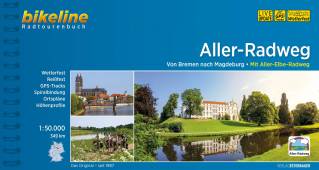 Aller-Radweg Von Bremen nach Magdeburg - Mit Aller-Elbe-Radweg 4. Aufl. 2020