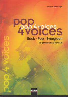 pop 4 voices Rock - Pop - Evergreen für gemischten Chor SATB