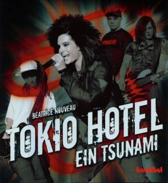 Tokio Hotel Ein Tsunami