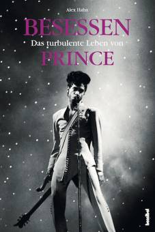 Besessen Das turbulente Leben von Prince