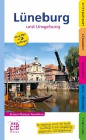 Lüneburg und Umgebung 3. Auflage 2012