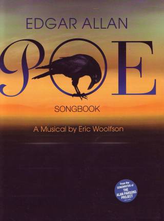 Edgar Allen Poe Songbook  A Musical by Eric Woolfson