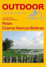 Polen: Czarna Hancza-Biebrza Kanurouten 2. überarbeitete Auflage 2012