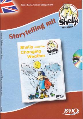 Storytelling mit Shelly, the sheep: Shelly and the Changing Weather  mit CD