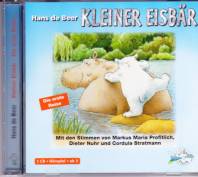 Kleiner Eisbär- Die erste Reise  Mit den Stimmen von Markus Maria Profitlich, Dieter Nuhr und Cordula Stratmann