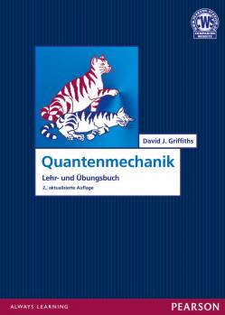 Quantenmechanik  Lehr- und Übungsbuch
2., aktualisierte Auflage