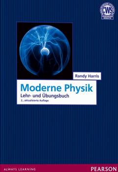 Moderne Physik Ein Lehr- und Übungsbuch 2., aktualisierte Auflage