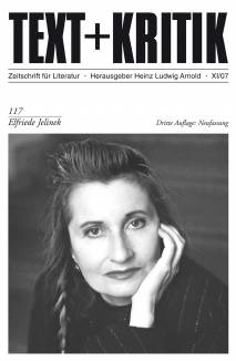 Elfriede Jelinek  Dritte Auflage 2007: Neufassung