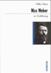 Max Weber zur Einführung 4. unveränderte Auflage 2010