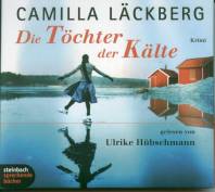 Die Töchter der Kälte gelesen von Ulrike Hübschmann