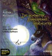 Die schönsten Shakespeare Geschichten Gelesen von Ulrike Hübschmann und Markus Hoffmann Länge 171 Minuten