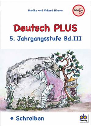Deutsch PLUS 5. Jahrgangsstufe Bd. III - Schreiben