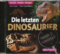 Faust jr. ermittelt: Die letzten Dinosaurier Fakten. Wissen. Erleben  CD, 70 Min, 978-3-89353-281-0