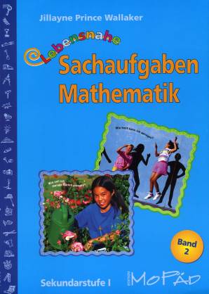 Lebensnahe Sachaufgaben Mathematik Band 2 Sekundarstufe I 
Edition MoPäd