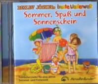 Sommer, Spaß und Sonnenschein Fröhliche Lieder für eine aktive Sommer- und Ferienzeit