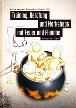 Training, Beratung und Workshops mit Feuer und Flamme Kochen im Team