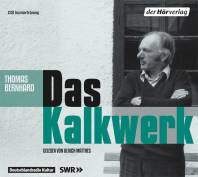 Das Kalkwerk Inszenierte Lesung mit Ulrich Matthes 2 Hörbuch CDs, Laufzeit: 90 Minuten